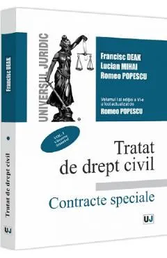 Tratat de drept civil. Contracte special Vol.1: Vanzarea, Schimbul Ed.6 de Francisc Deak