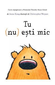 Tu (nu) esti mic