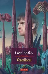 Ventrilocul de Corin Braga