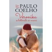 Veronika se hotaraste sa moara de Paulo Coelho