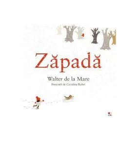 Zapada - Walter de la Mare de Carolina Rabei