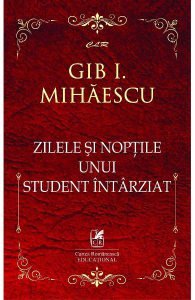 Zilele si noptile unui student intarziat