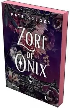 Zori de Onix. Seria Pietrele sacre Vol.1 de Kate Golden