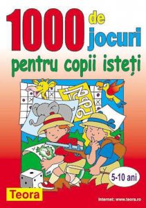 1000 de jocuri pentru copii isteti