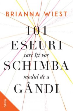 101 eseuri care îți vor schimba modul de a gândi