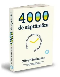 4000 de săptămâni de Oliver Burkeman