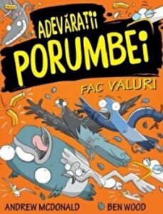 Adevaratii porumbei. Vol. IV. Fac valuri