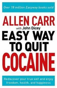Allen Carr's Easy Way to Quit Cocaine de Allen Carr