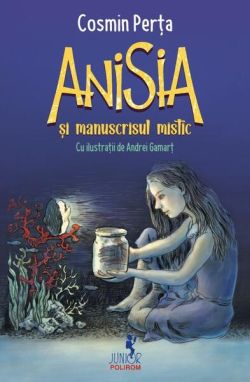 Anisia şi manuscrisul mistic (Vol. 2)