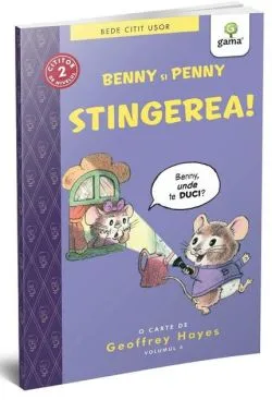 Benny și Penny: Stingerea (volumul 4) de Geoffrey Hayes