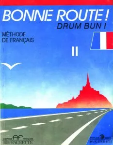 Bonne route! Limba franceză (Vol.2) de Paul Gilbert