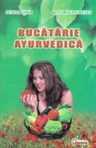 Bucatarie ayurvedica de Sunita Gosh