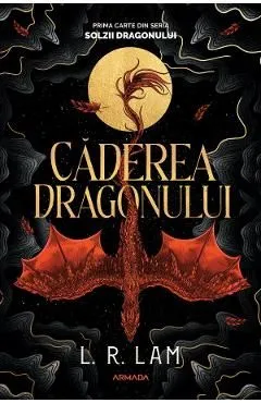 Caderea dragonului. Seria Solzii dragonului Vol.1 de L. R. Lam