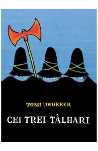 Cei trei talhari de Tomi Ungerer