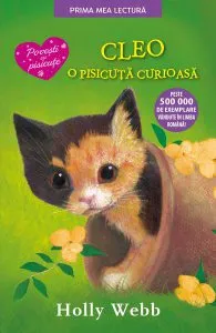 Cleo, o pisicuță curioasă PB de Holly Webb