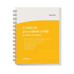 Codul de procedura civila si taxele de timbru. Actualizat la 20 martie 2023
