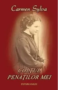 Coltul penatilor mei de Carmen Sylva