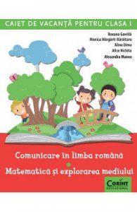 Comunicare in limba romana. Matematica si explorarea mediului