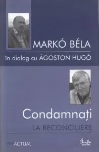 Condamnati la reconciliere de Marko Bela