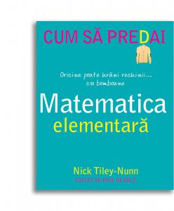 Cum sa predai matematica elementara