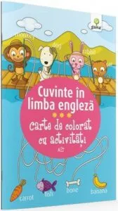 Cuvinte in limba engleza - carte de colorat cu activitati