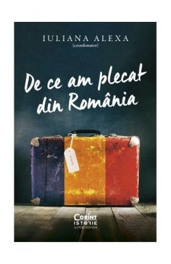 De ce am plecat din România