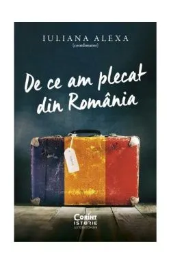 De ce am plecat din România