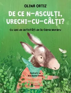 De ce n-asculți, Urechi-cu-Câlți? de Olina Ortiz