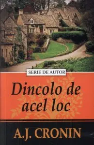 Dincolo de acel loc de A.J.Cronin