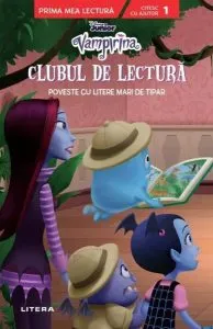 Disney Junior. Vampirina. Clubul de lectură. Poveste cu litere mari de tipar de Disney