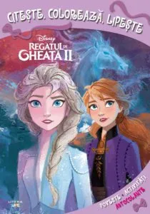 Disney. Regatul de gheață II. Citește, colorează, lipește de Disney