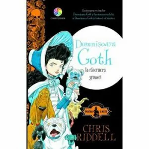 Domnisoara Goth la rascrucea groazei de Chris Riddell