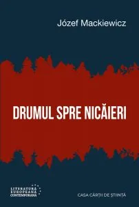 Drumul spre nicaieri de Jozef Mackiewicz