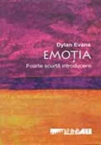 Emotia. Foarte scurta introducere