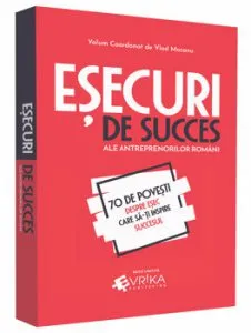 Esecuri de succes ale antreprenorilor romani de Vlad Mocanu