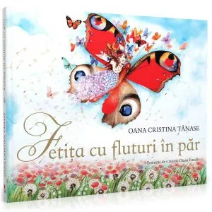Fetita cu fluturi in par de Oana Cristina Tanase