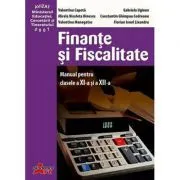 Finante si fiscalitate. Manual pentru clasele a 11-a si a 12-a de Valentina Capota