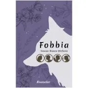 Fobbia de Bianca Stefania Vascan