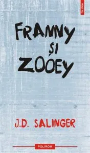 Franny si Zooey (editia 2011)