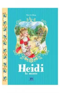 Heidi la munte de Marie-Jose Maury