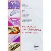 Histologia cavitatii orale cu corelatii clinice de Angela Borda