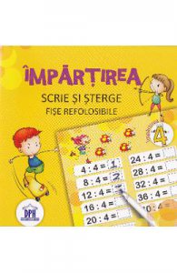 Impartirea. Scrie si sterge. Fise refolosibile