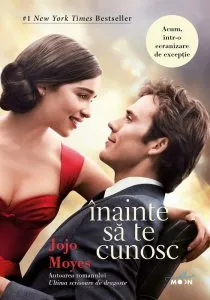 Inainte sa te cunosc - Cartea intai din trilogia Inainte sa te cunosc de Jojo Moyes