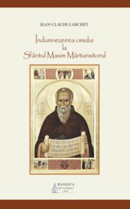 Indumnezeirea omului la Sfantul Maxim Marturisitorul