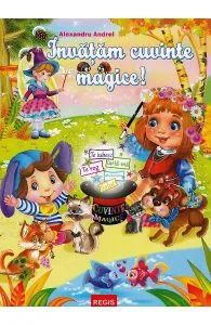 Invatam cuvinte magice de Alexandru Andrei