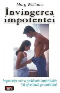 Invingerea impotentei de Mary Williams
