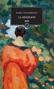 La Medeleni, Vol. 3 de Ionel Teodoreanu