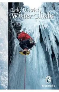 Lake District Winter Climbs: Snow, ice and mixed climbs in the English Lake District de Brian Davison