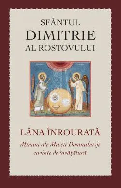 Lâna înrourată de Sfantul Dimitrie al Rostovului