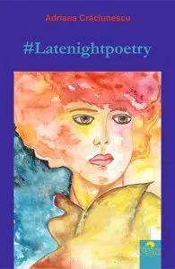 #Latenightpoetry de Adriana Craciunescu